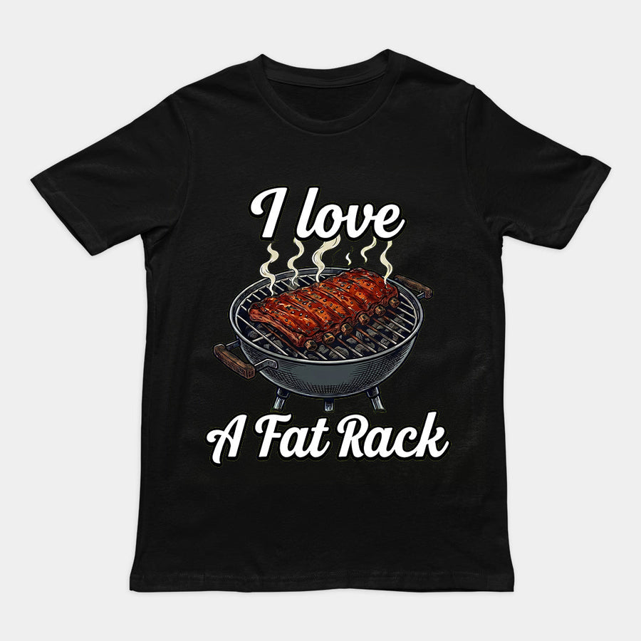 I love a fat rack (of BBQ ribs) T-Shirt Orbital Clothing