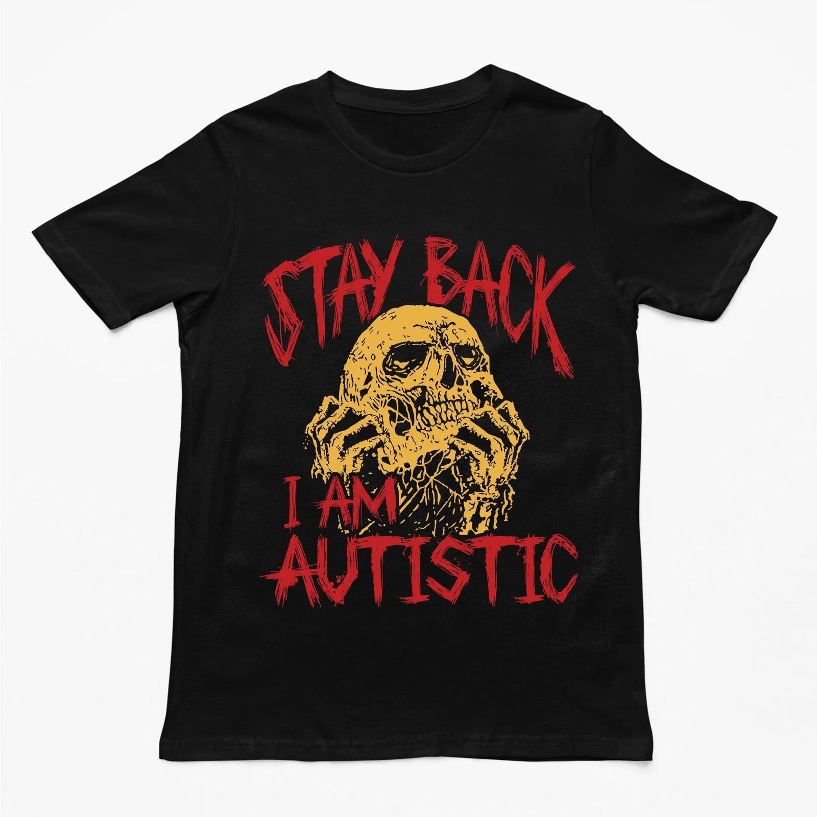 Stay Back I'm Autistic T-Shirt - Orbital Clothing