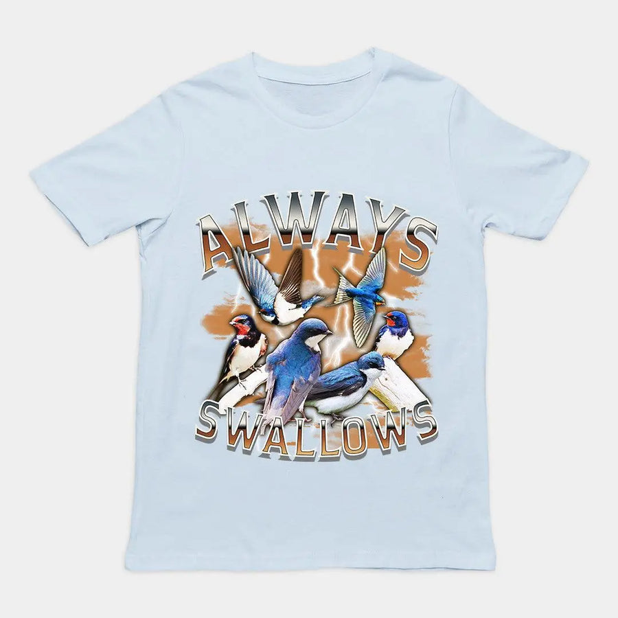 Always Swallows t-shirt - Orbital Clothing