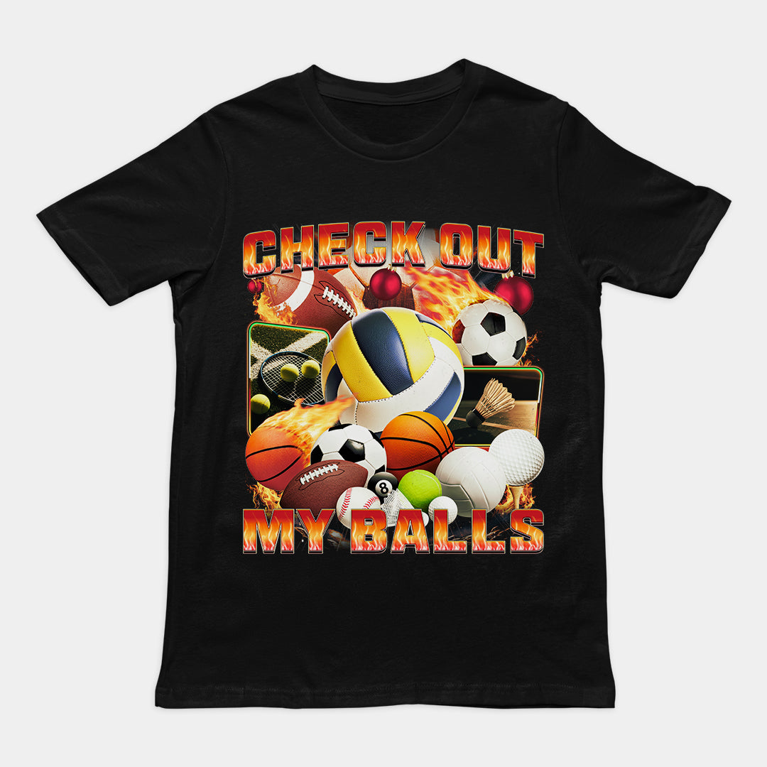 Check Out My Balls T-Shirt Orbital Clothing