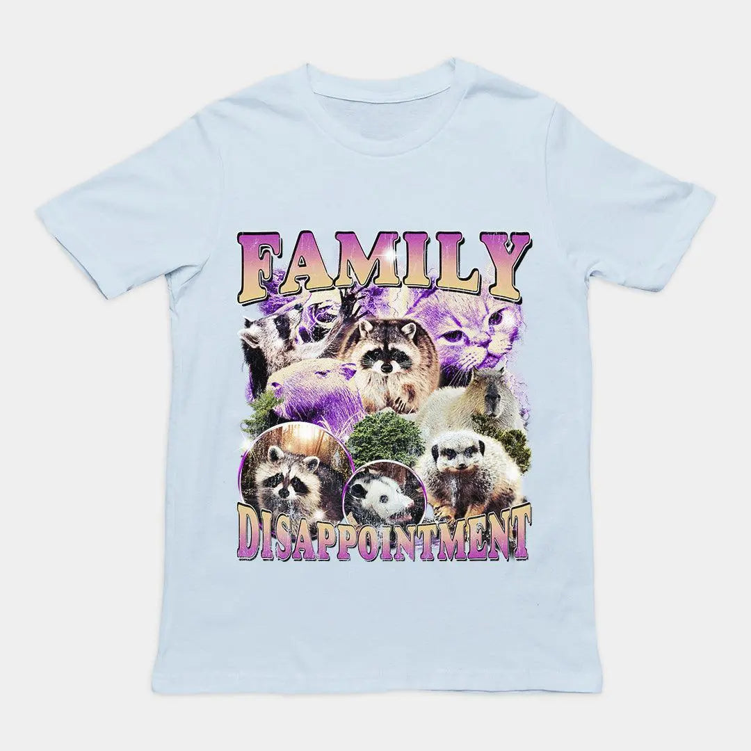 Family Dissapointment t-shirt - Orbital Clothing
