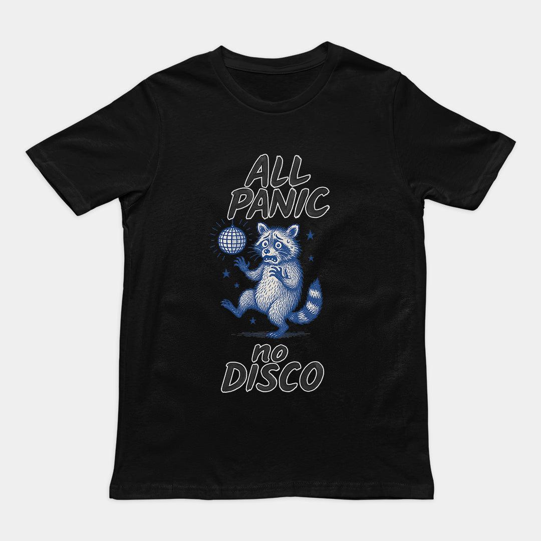 All Panic No Disco T-Shirt - Orbital Clothing