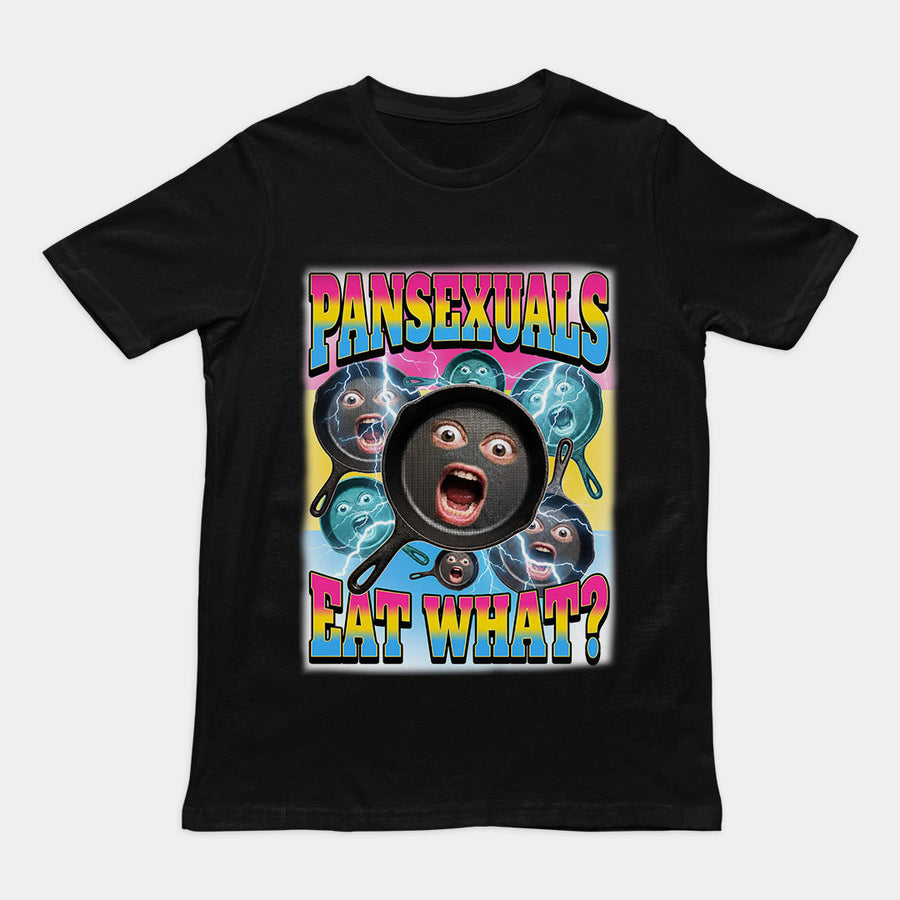 Pansexuals eat what T-Shirt Orbital Clothing