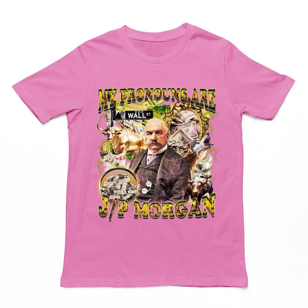 My Pronouns are J/P Morgan t-shirt - Orbital Clothing