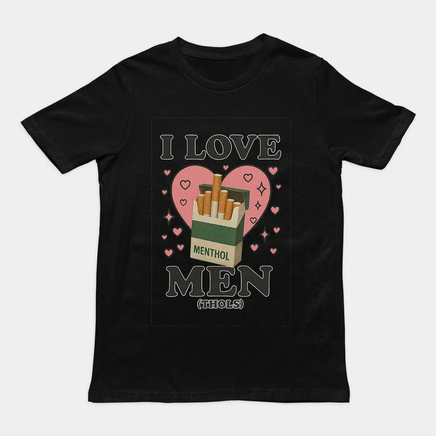 Humorous "I love men (menthols)" graphic design printed on a black premium heavy cotton t-shirt.