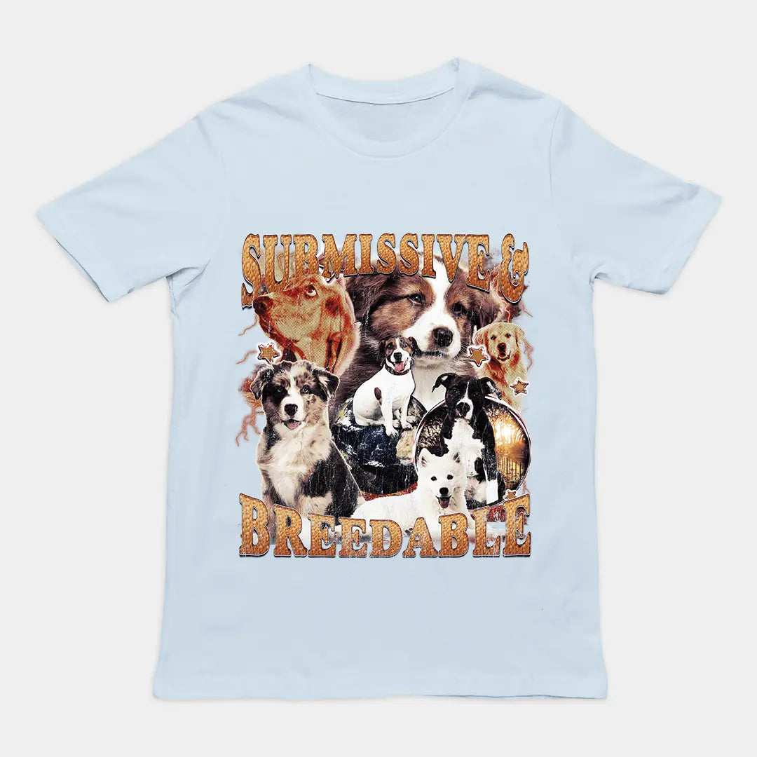 Submissive and Breedable t-shirt - Orbital Clothing