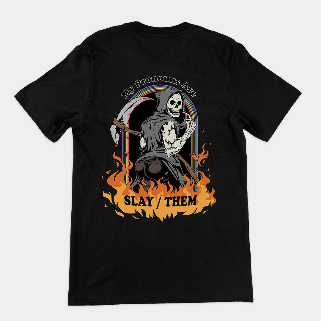 My Pronouns are Slay_Them Cartoon t-shirt (backprint) - Orbital Clothing