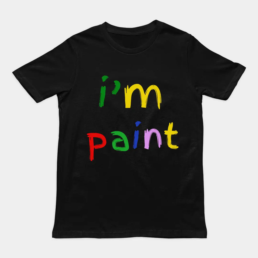I'm paint T-Shirt Orbital Clothing