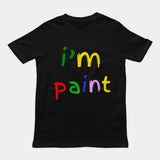 I'm paint T-Shirt