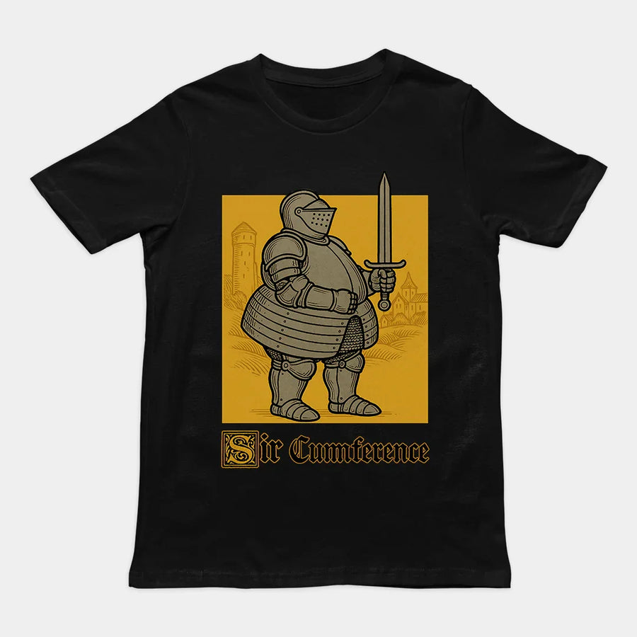 Sir Cumference (Fat Knight) T-Shirt - Orbital Clothing