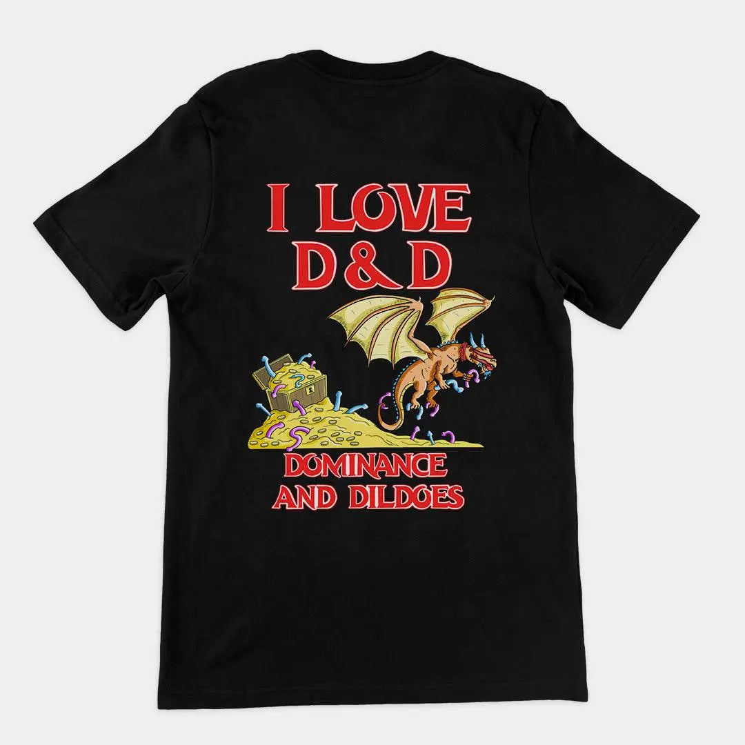 I Love D&D (Dominance and Dildoes) t-shirt (backprint) - Orbital Clothing