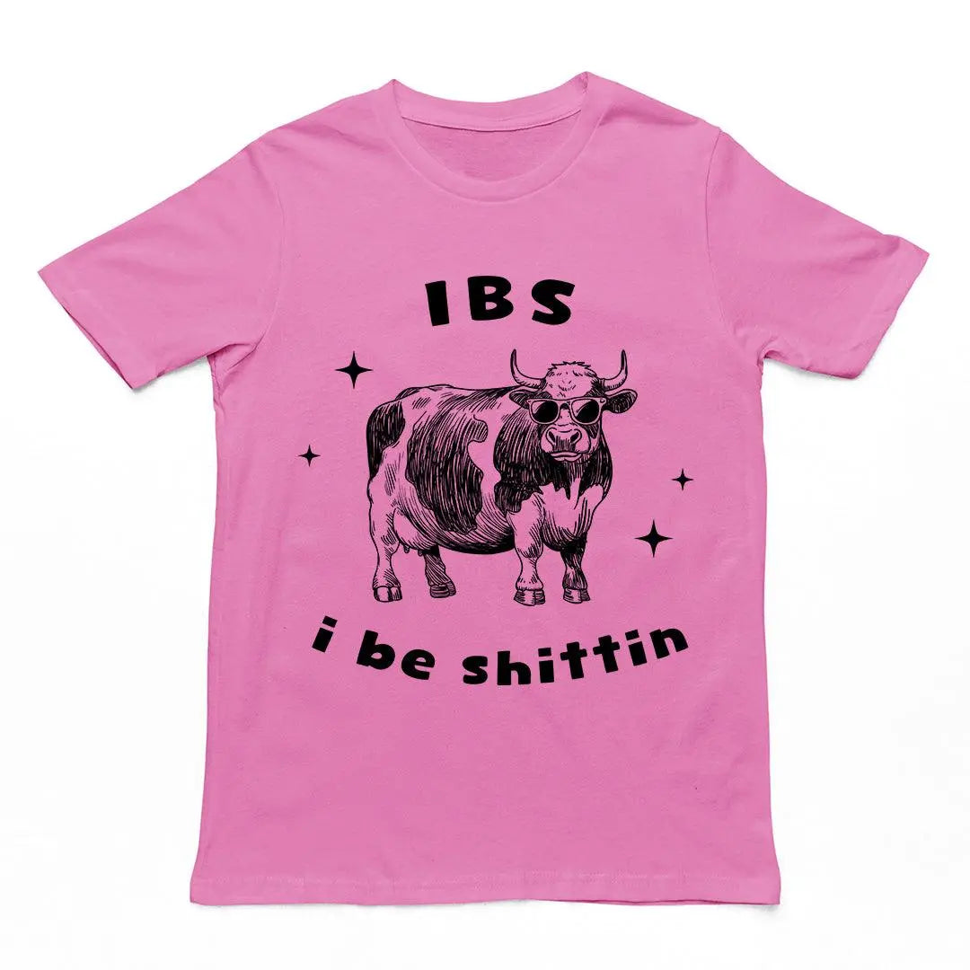 IBS - i be shittin t-shirt - Orbital Clothing