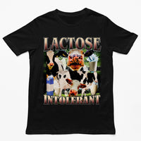 Lactose Intolerant T-Shirt