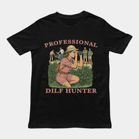 Professional Dilf Hunter T-Shirt