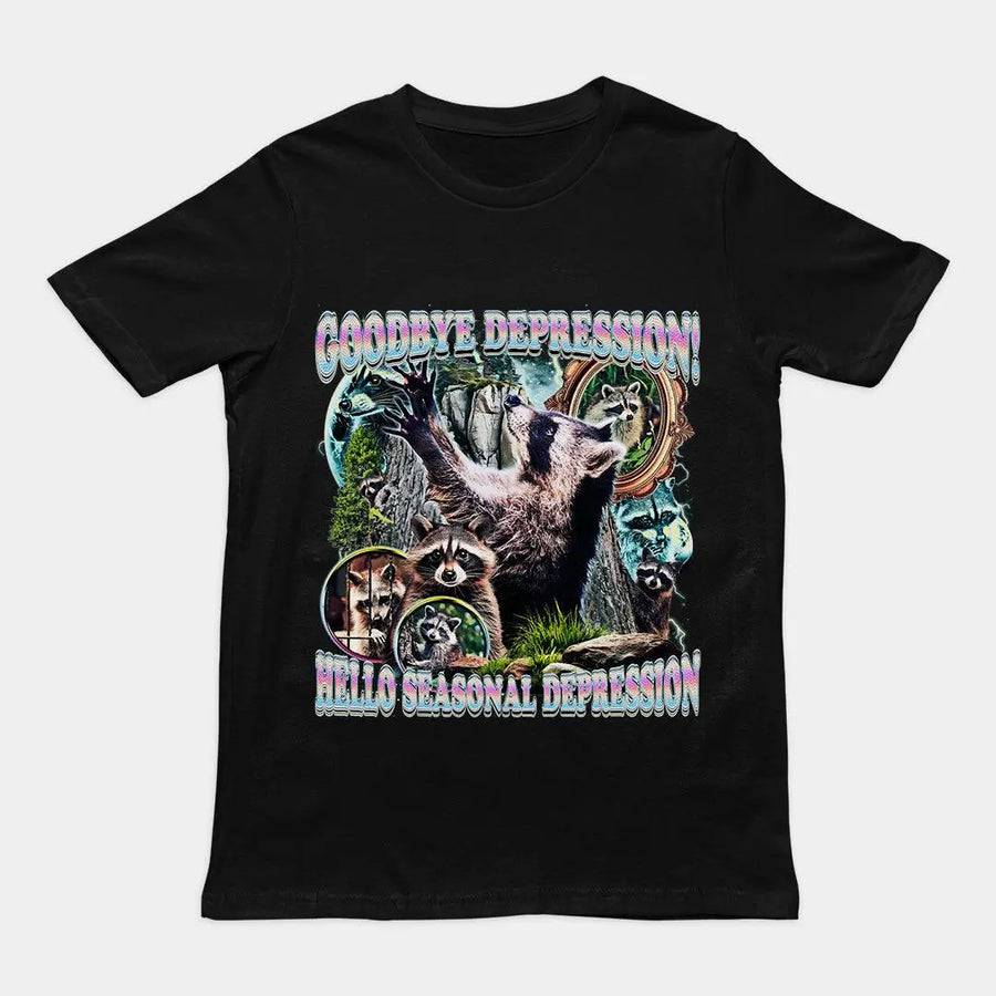 Goodbye Depression! Hello Seasonal Depression T-Shirt - Orbital Clothing