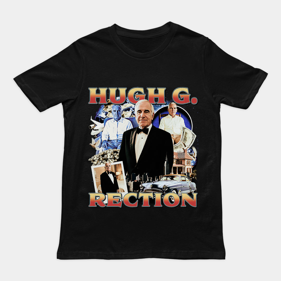 Hugh G. Rection T-Shirt