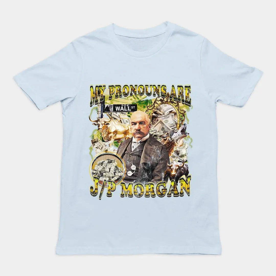 My Pronouns are J/P Morgan t-shirt - Orbital Clothing