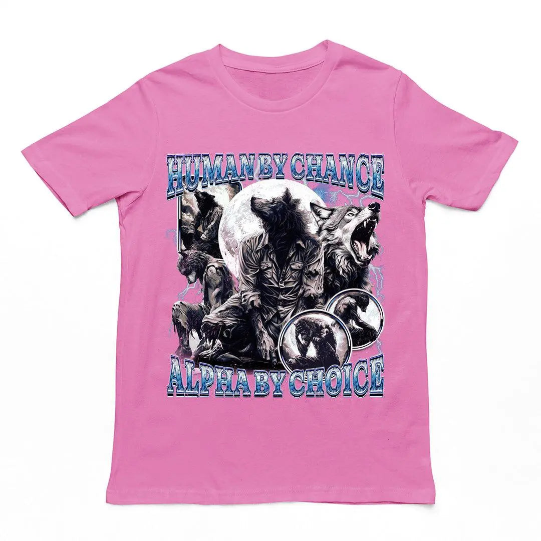 Human by Chance Alpha by Choice t-shirt - Orbital Clothing