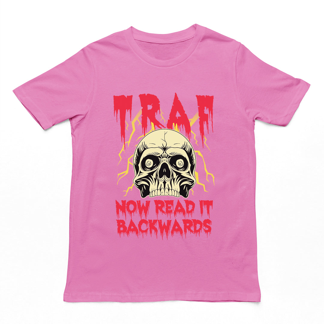 TRAF - Now Read it Backwards T-Shirt