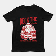 Versier de gangen en niet de klanten T-shirt