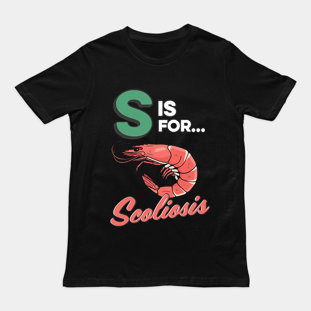 S is for Scoliosis T-Shirt Orbital Clothing