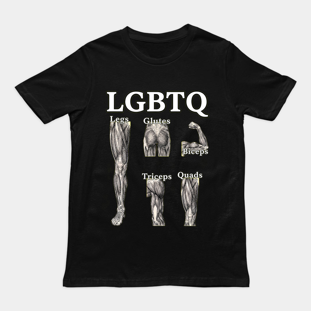 LGBTQ (legs glutes biceps tricpes quads) T-Shirt Orbital Clothing
