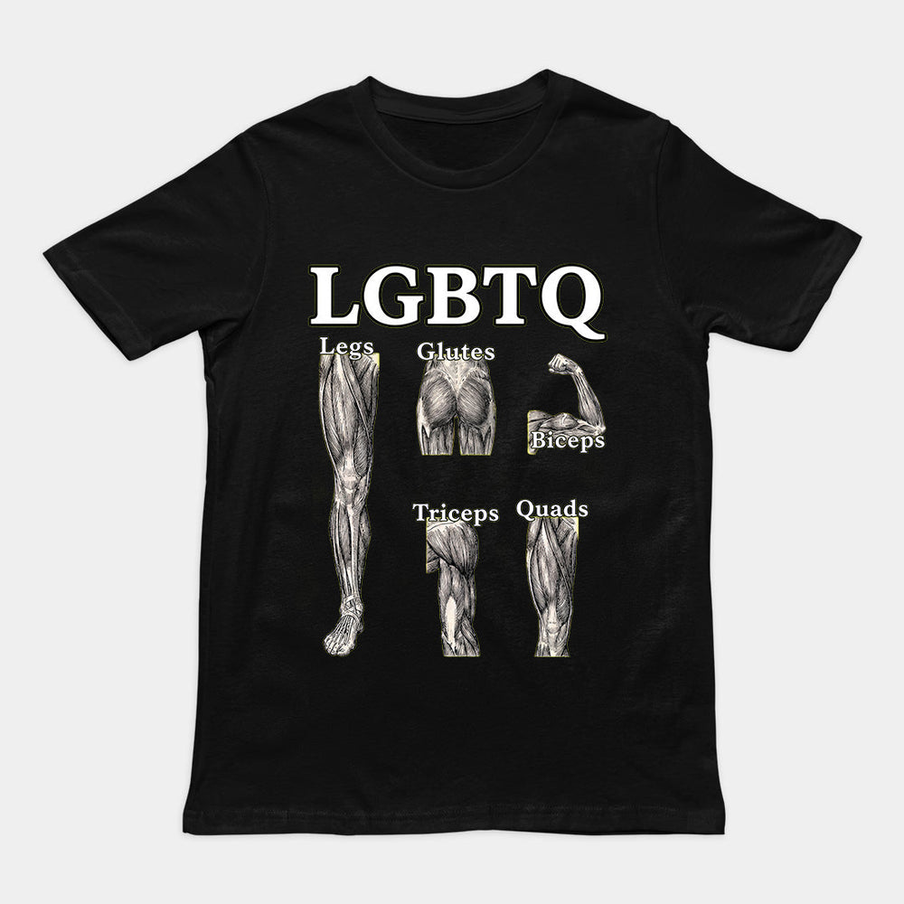 LGBTQ (legs glutes biceps tricpes quads) T-Shirt Orbital Clothing