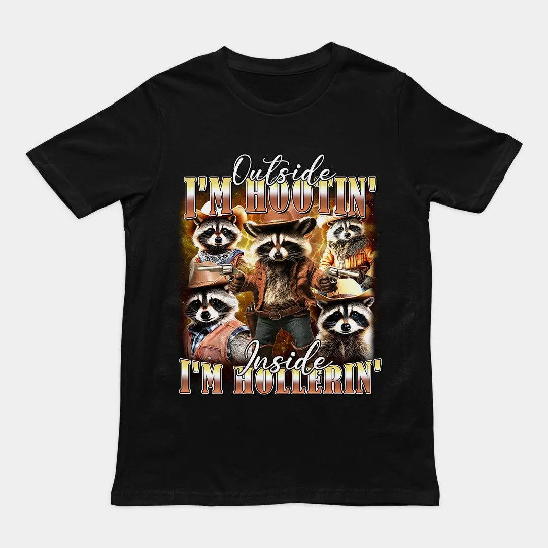 Outside I'm Hootin' Inside I'm Hollerin T-Shirt - Orbital Clothing