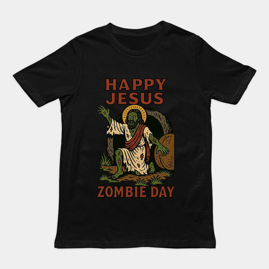 Happy Jesus Zombie Day T-Shirt - Orbital Clothing