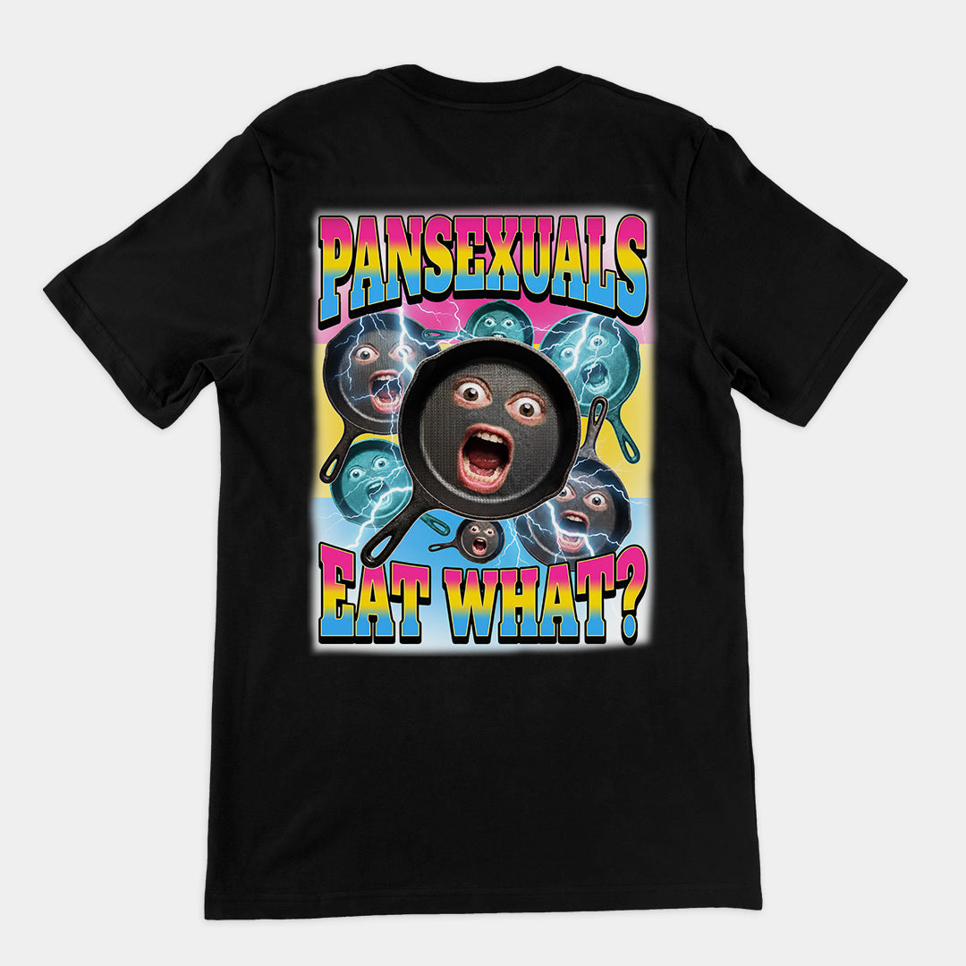 Pansexuals eat what T-Shirt (backprint) Orbital Clothing