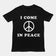Ich komme in Frieden T-Shirt