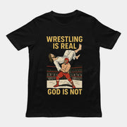 Worstelen is echt God is niet T-shirt
