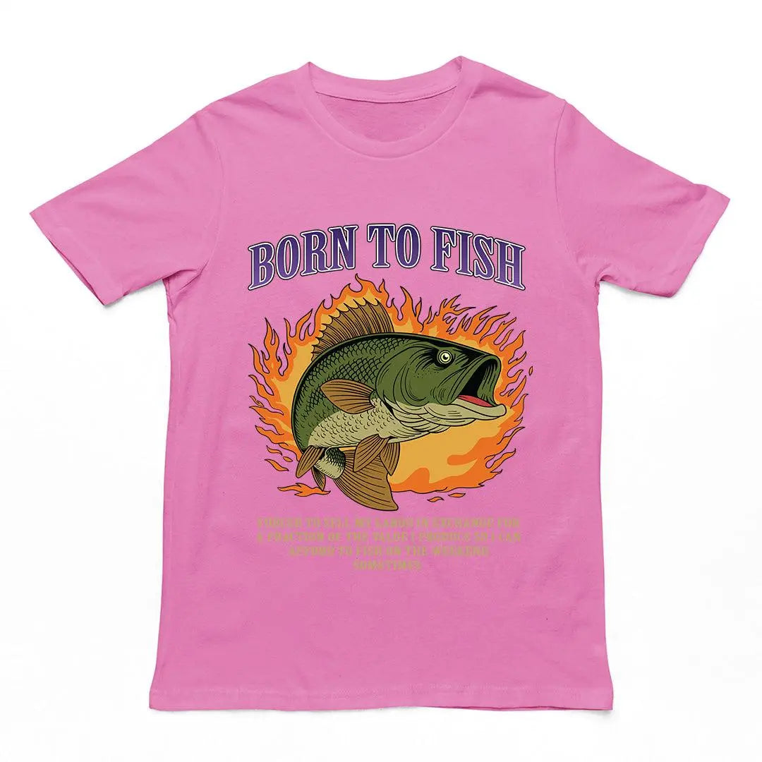 Born to Fish Forced to Sell my Labor T-Shirt - Orbital Clothing