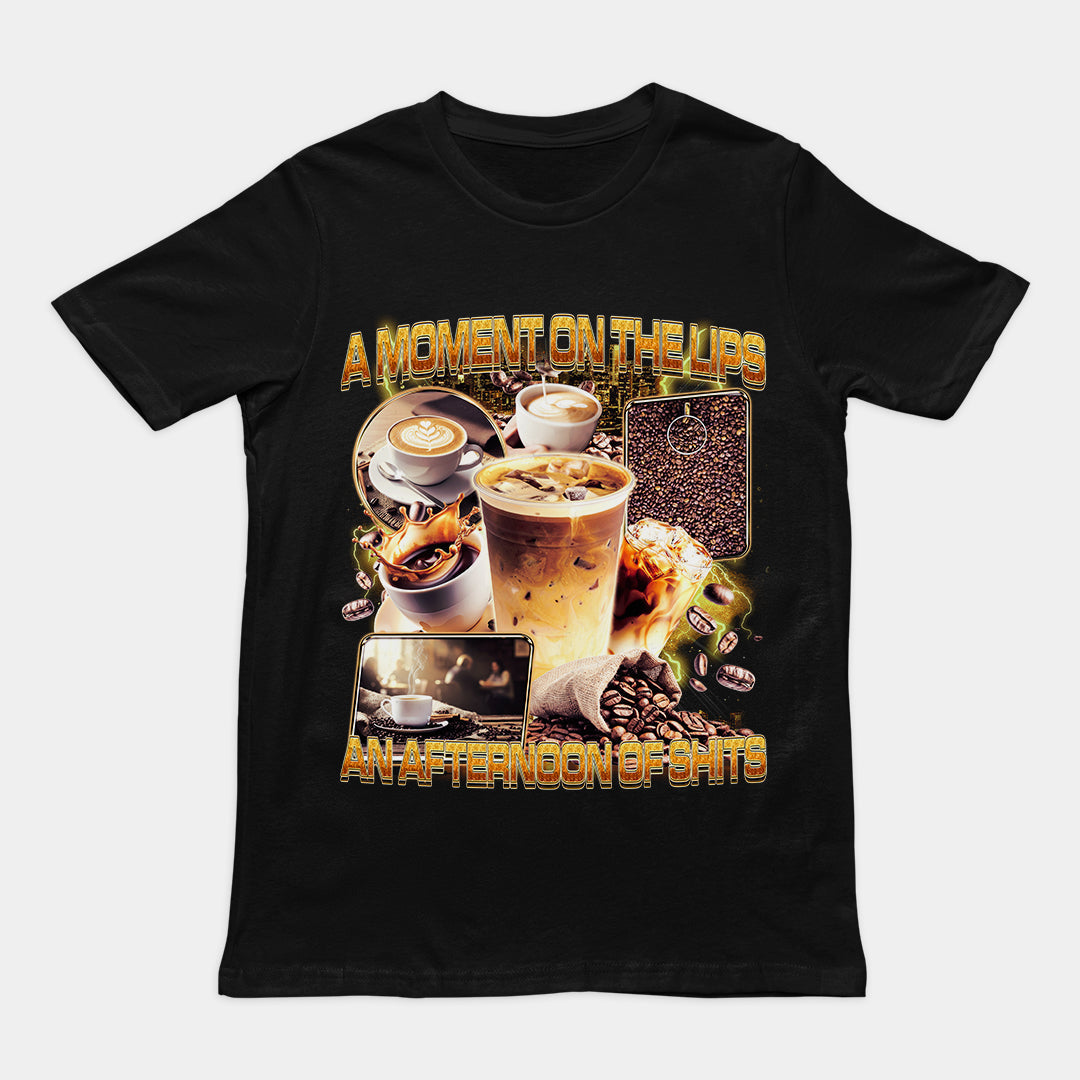A moment on the lips an afternoon of sh T-Shirt Orbital Clothing