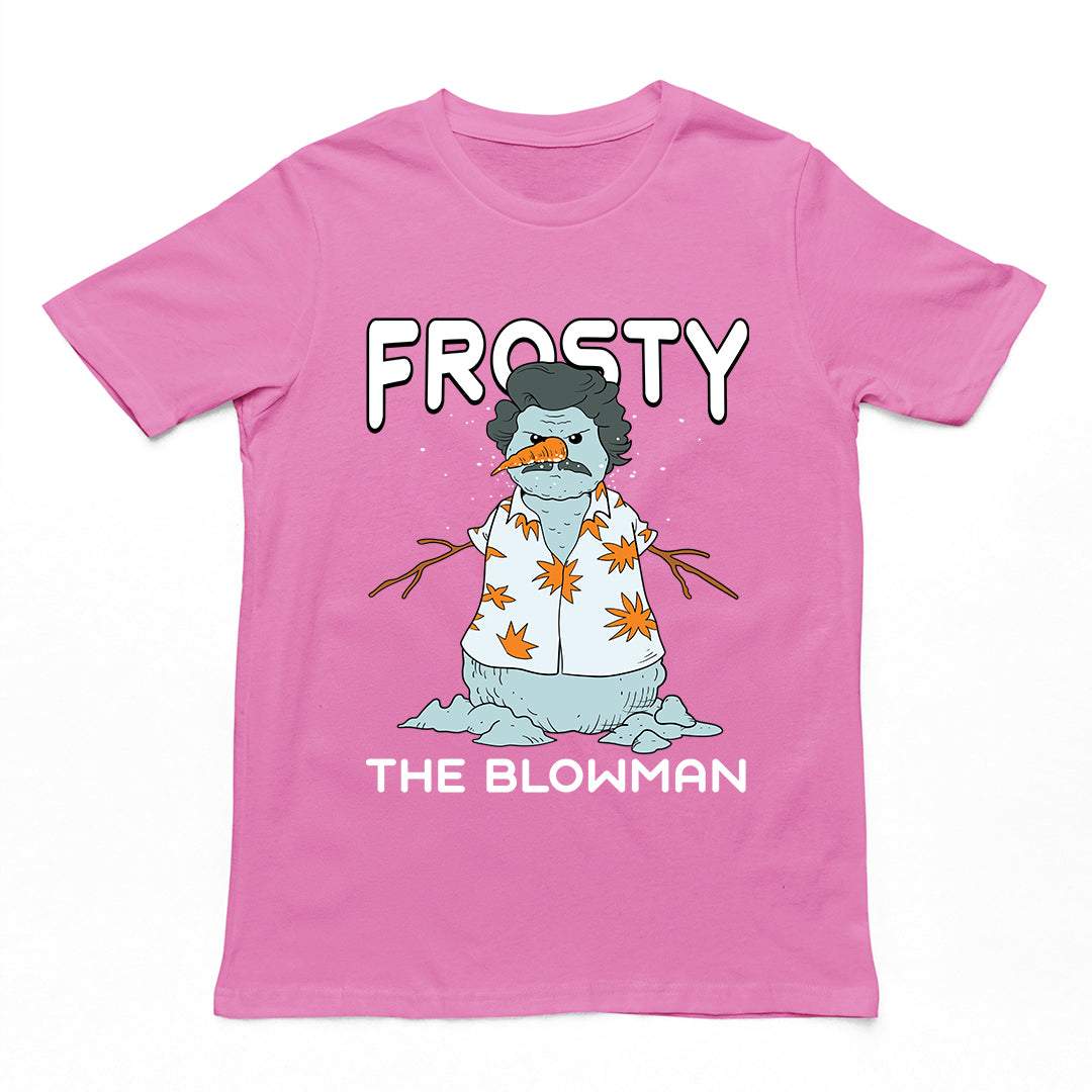 Frosty the Blowman T-Shirt