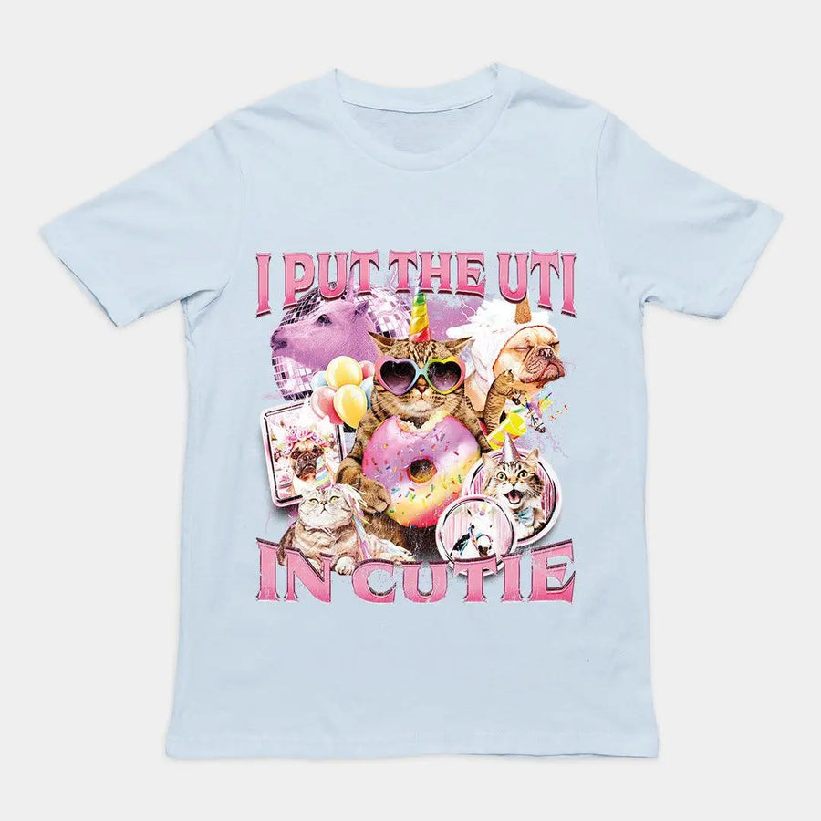 I Put the UTI in Cutie t-shirt - Orbital Clothing