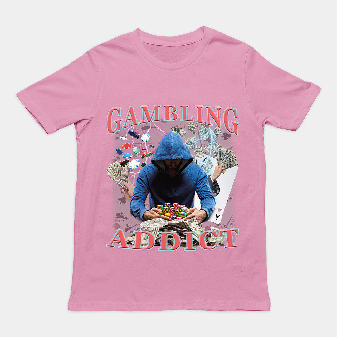 Gambling Addict t-shirt