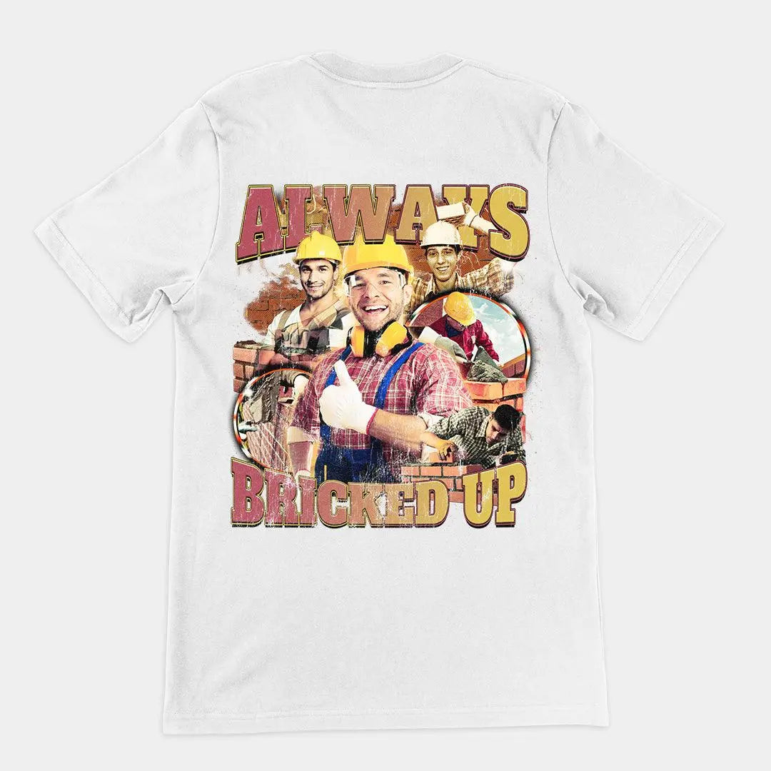 Always Bricked up t-shirt (backprint) - Orbital Clothing