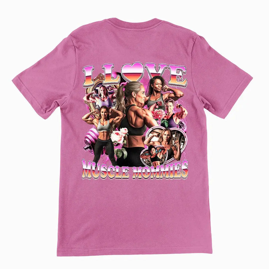 I Love Muscle Mommies t-shirt (backprint) - Orbital Clothing