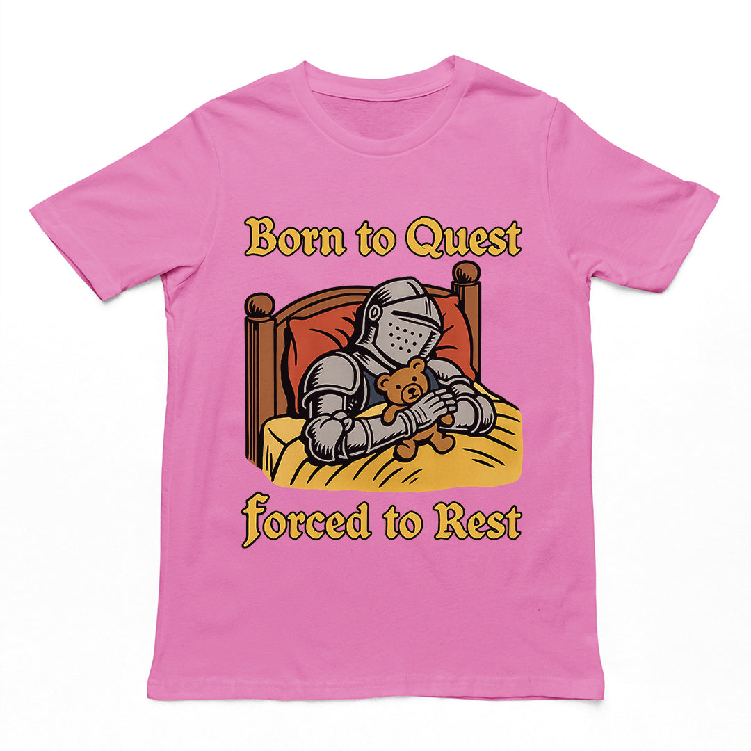 Born to Quest Forced to Rest T-Shirt Orbital Clothing