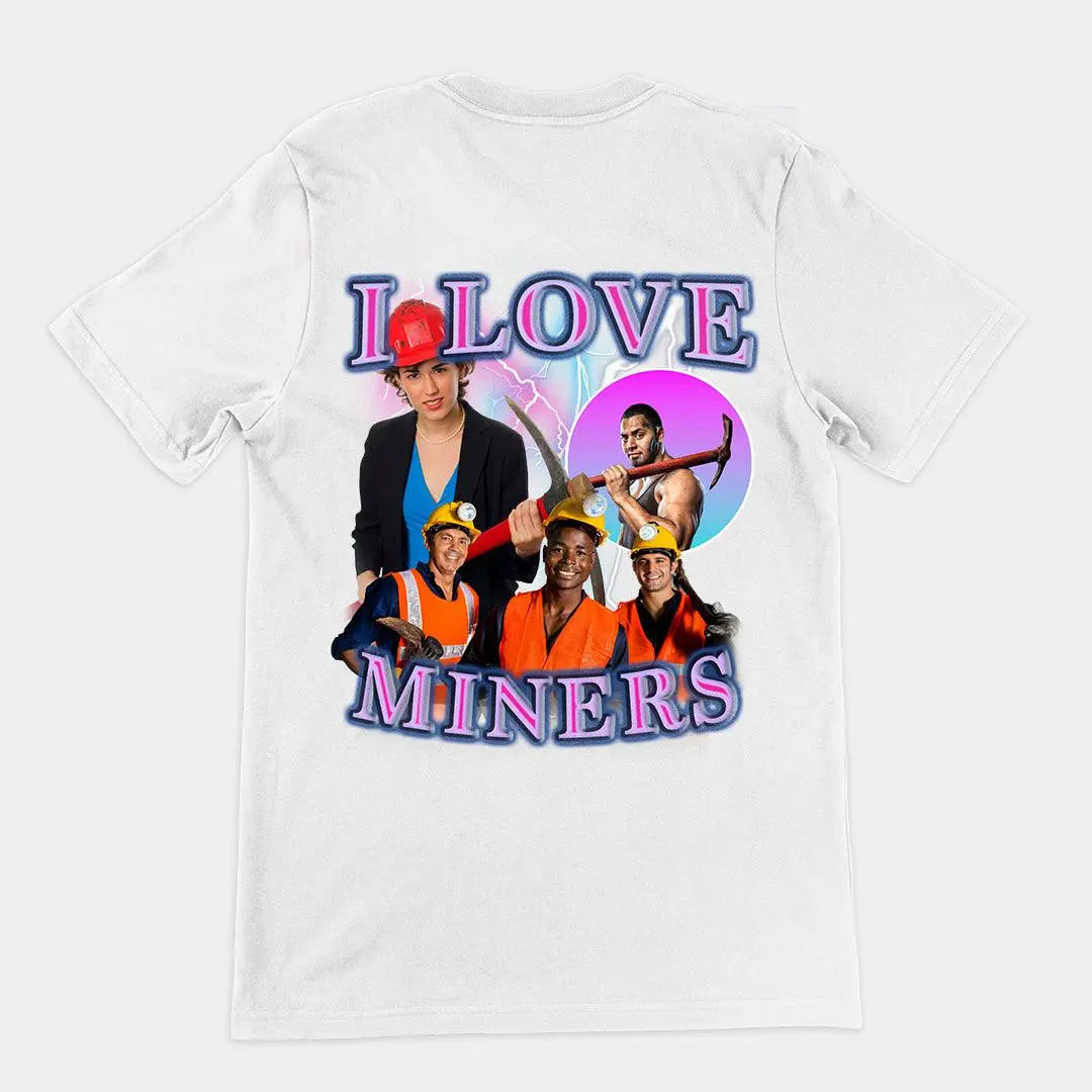 I Love Miners t-shirt (backprint) - Orbital Clothing