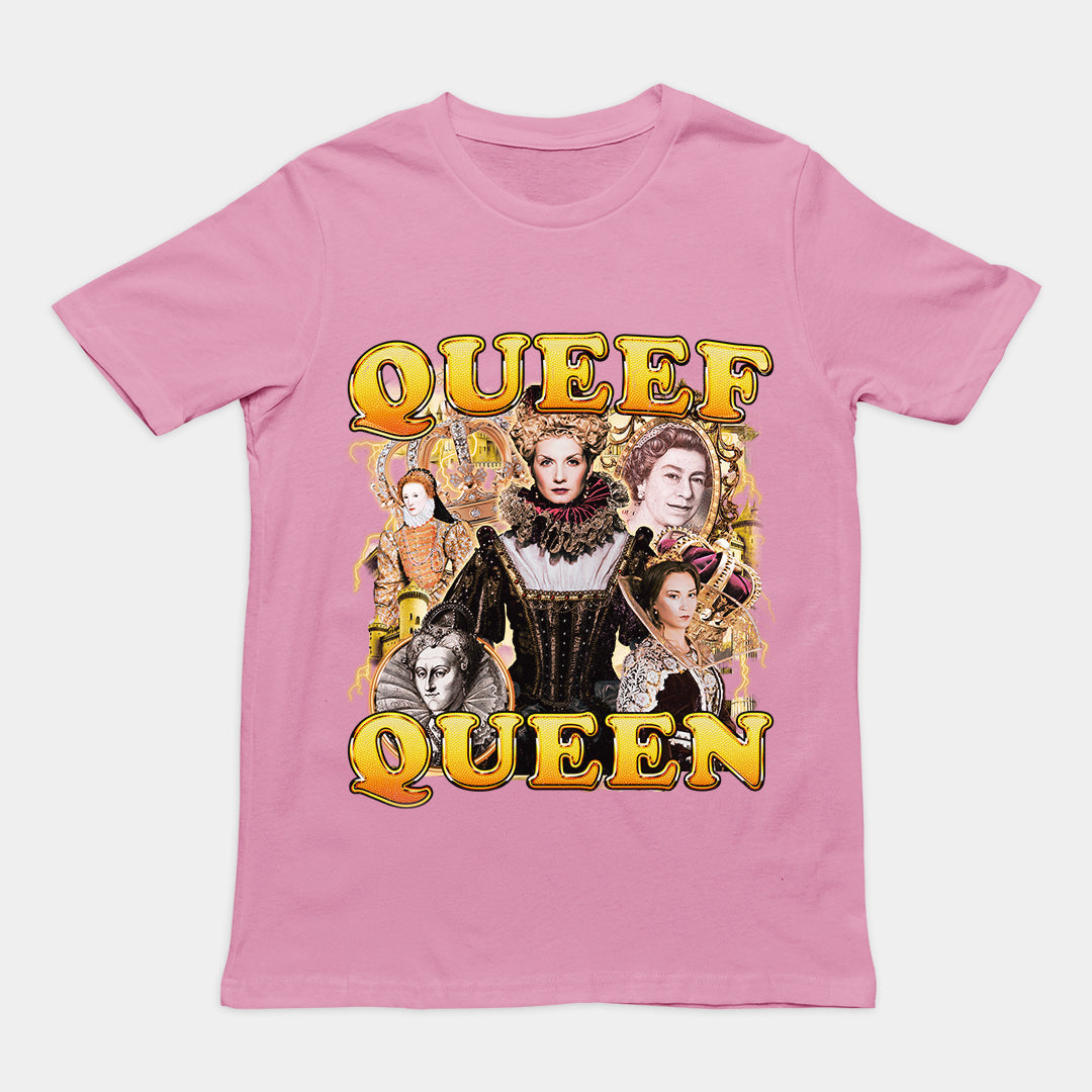 Queef Queen t-shirt