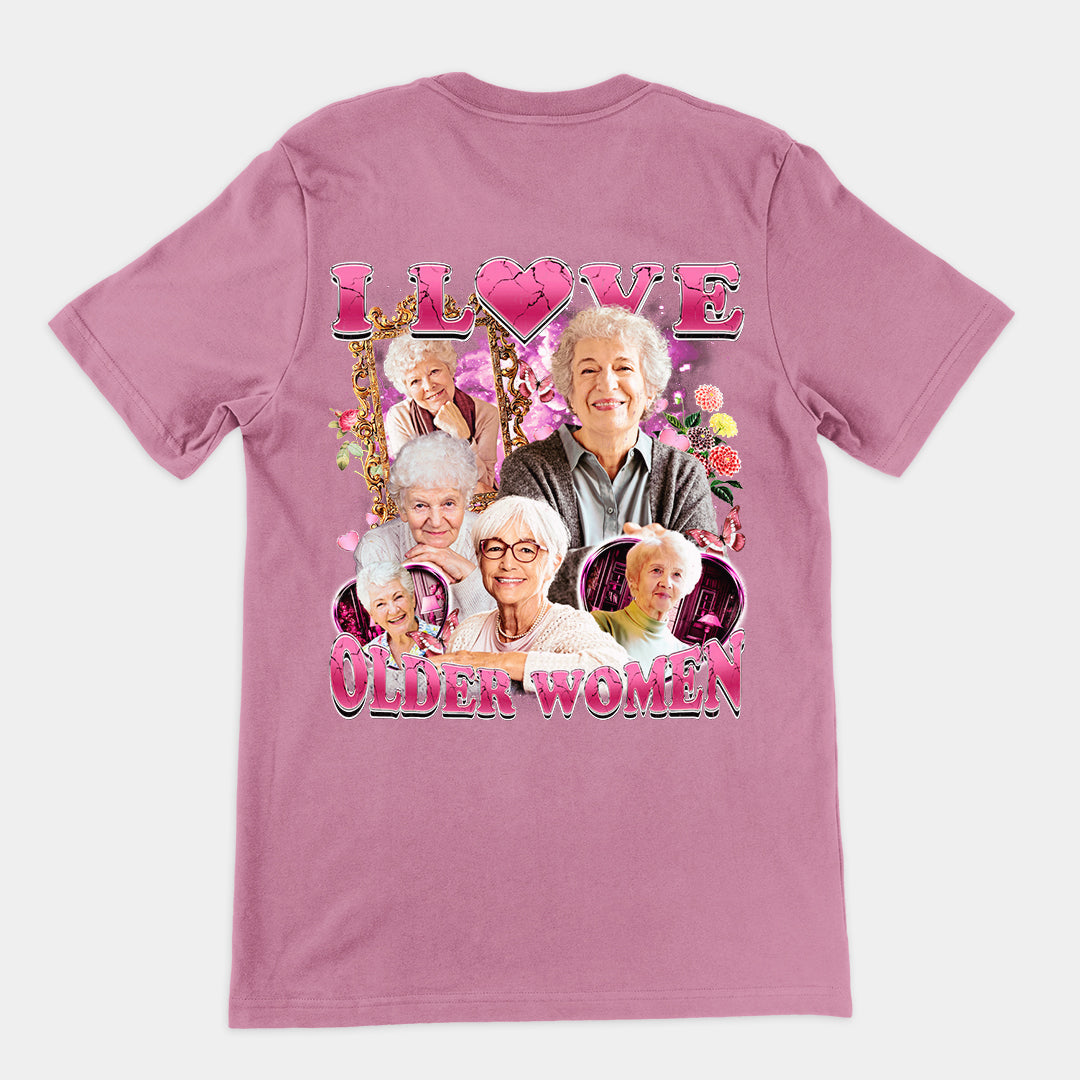 I Love Older Women t-shirt (backprint)