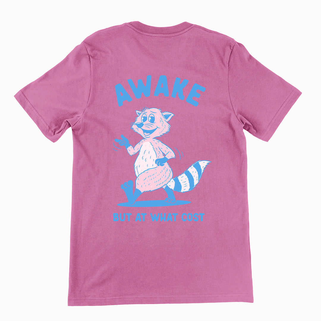 Awake but at what Cost t-shirt (backprint)