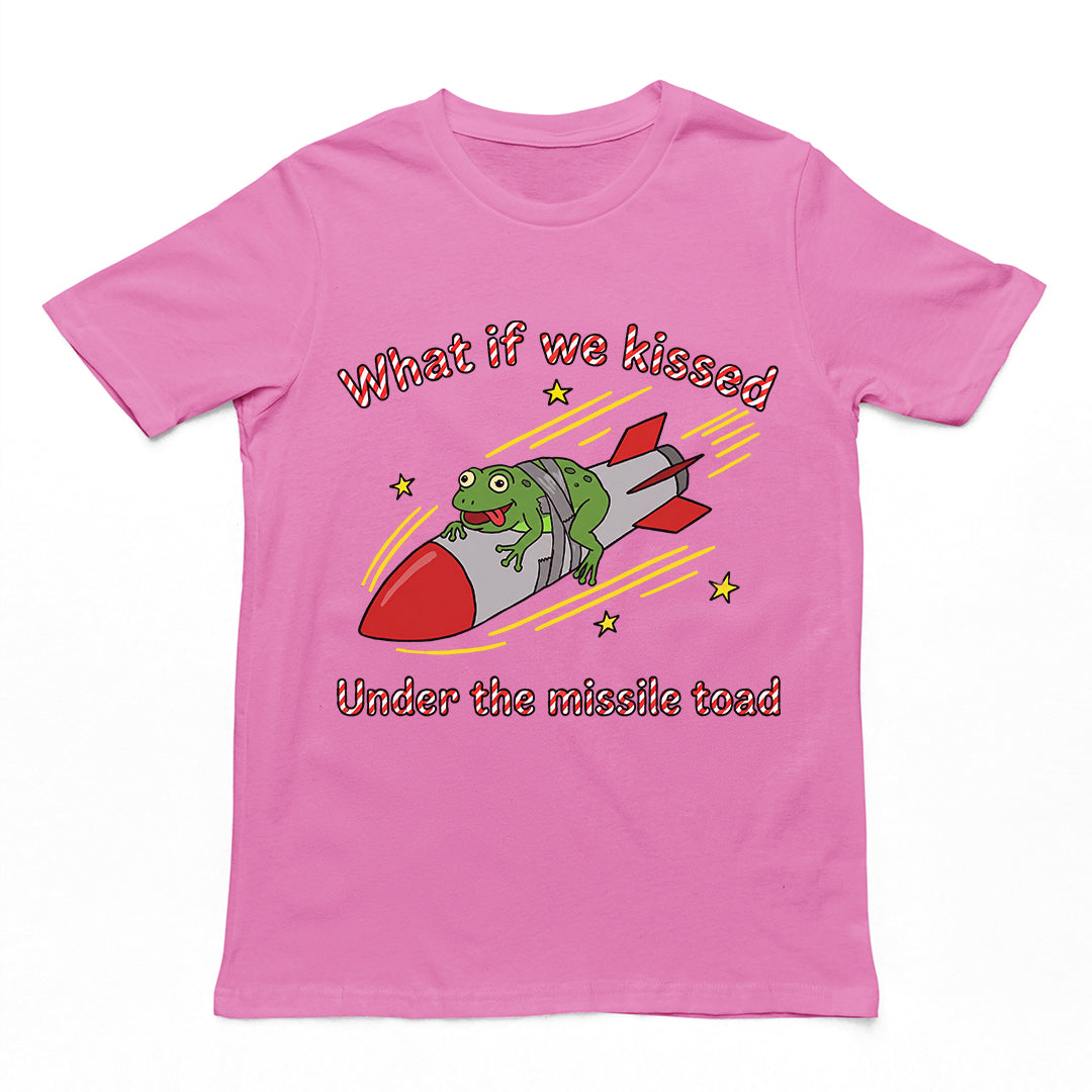What if we kissed under the missile toad T-Shirt Orbital Clothing