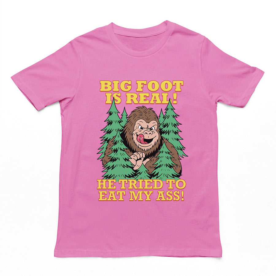 Big foot is real he tried to eat my ass T-Shirt Orbital Clothing
