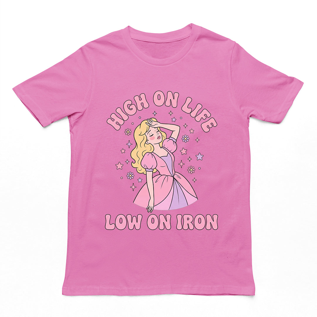 High on Life Low on Iron T-Shirt Orbital Clothing