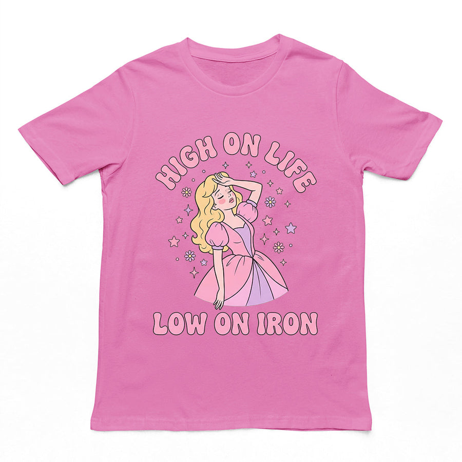 High on Life Low on Iron T-Shirt Orbital Clothing