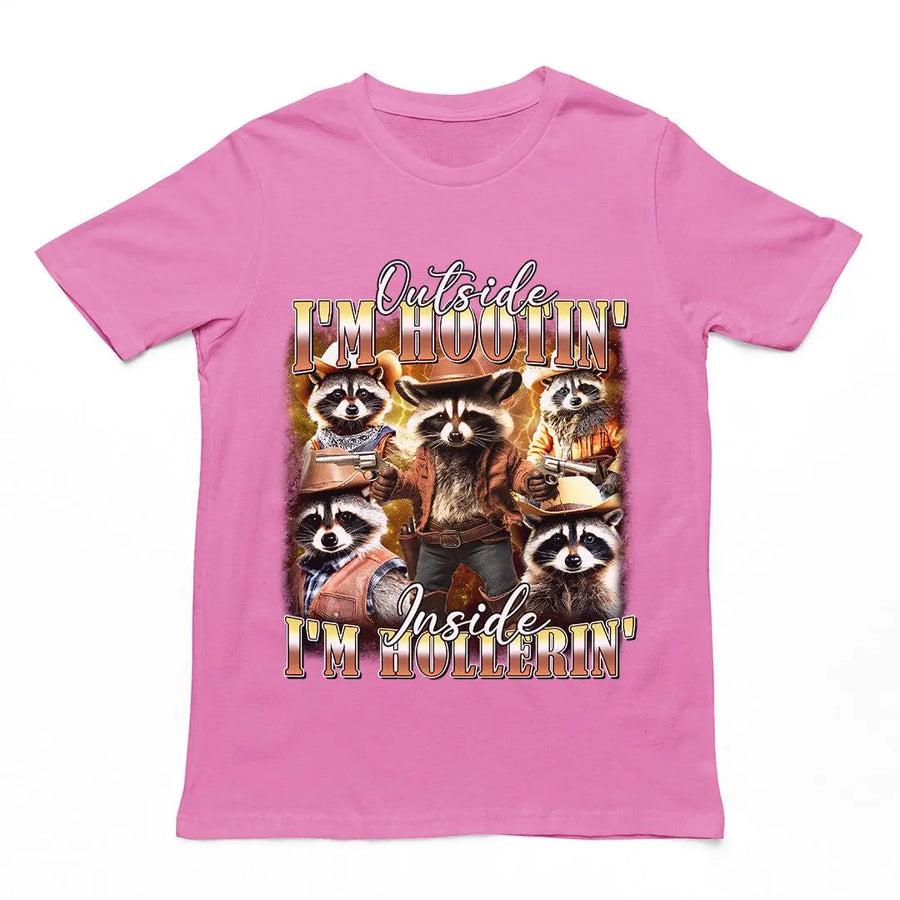 Outside I'm Hootin' Inside I'm Hollerin T-Shirt - Orbital Clothing