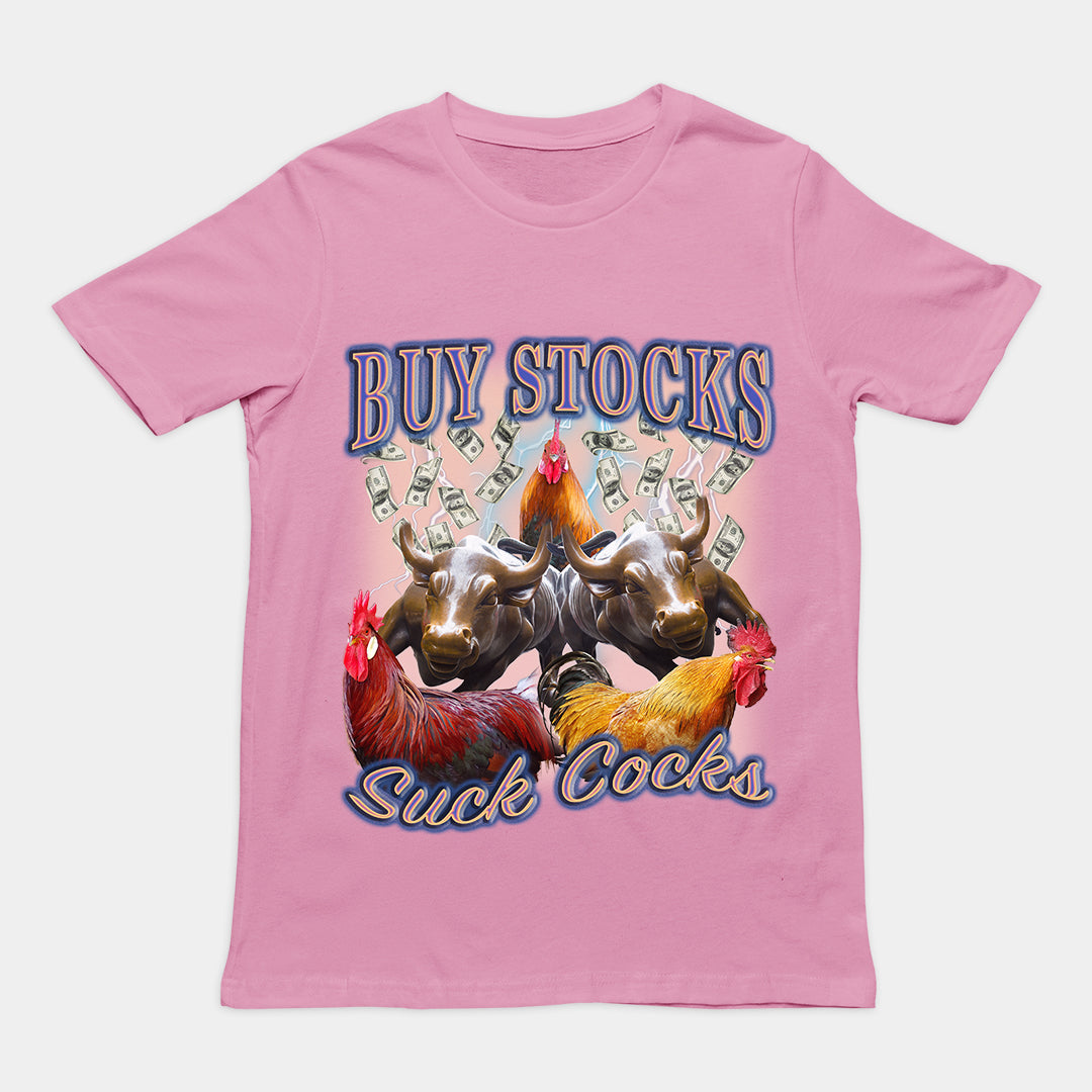 Buy Stocks Suck Cocks t-shirt